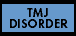 TMJ Disorder